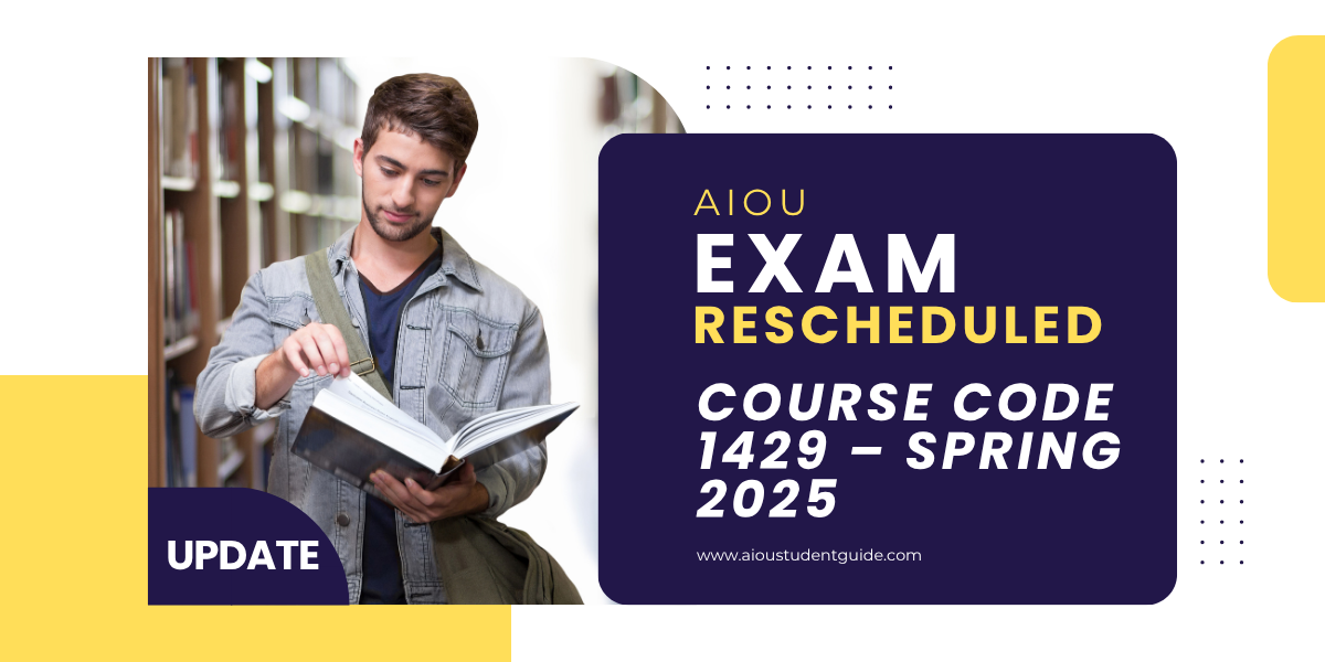 AIOU announces rescheduled exam for course code 1429 Business Mathematics Spring 2025